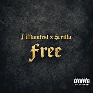 FREE (feat. SCRILLA)