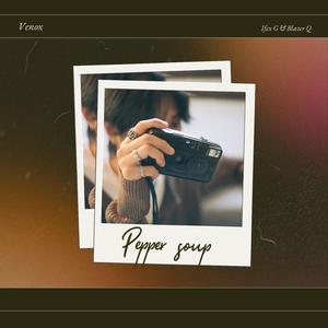 Pepper soup (feat. Ifex G & Blazer Q)