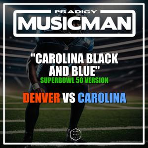 Carolina Black and Blue (Keep Pounding: Denver vs Carolina) (Superbowl 50 Version)