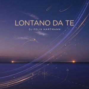 Lontano Da Te