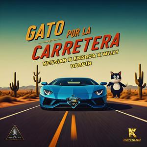 Gato por la carretera (feat. Enarca & Willy Daboin)