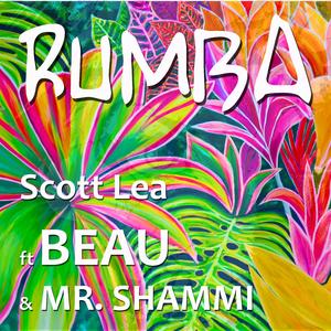 Rumba (feat. Beau & Mr. Shammi)