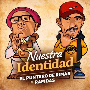 NUESTRA IDENTIDAD (feat. EL PUNTERO DE RIMAS)