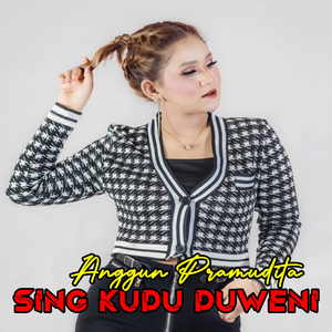 SING KUDU DUWENI