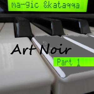 Art_Noir (Part1)
