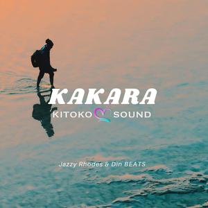 Kakara (feat. Jazzy Rhodes & Din Beats)