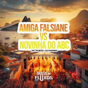 AMIGA FALSIANE VS NOVINHA DO ABC