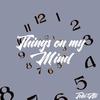 Tobiali - Things on my Mind