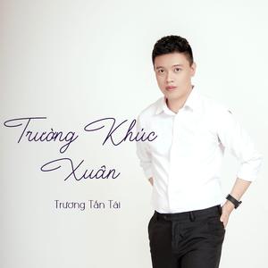 Trường Khúc Xuân (Piano Instrumental)