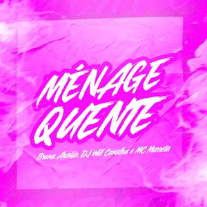 Ménage Quente