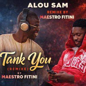 Alou Sam (Thank You) by Maestro Fitini
