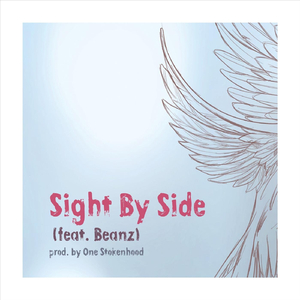 Sight by Side (feat. Beanz)