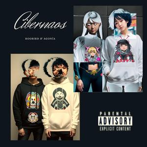 Cibernaos (feat. AgoníA)