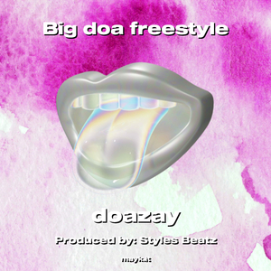 Big doa freestyle