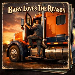 Baby Loves The Reason