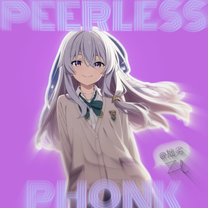 PEERLESS PHONK