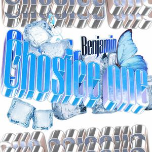 Chosice one（第一选择）