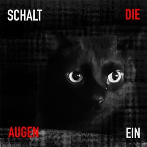 Schalt die Augen ein