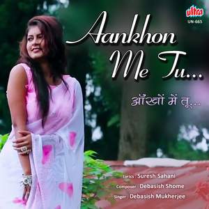 Aankhon Me Tum