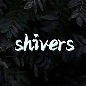 Shivers