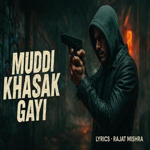 Muddi Khasak Gayi