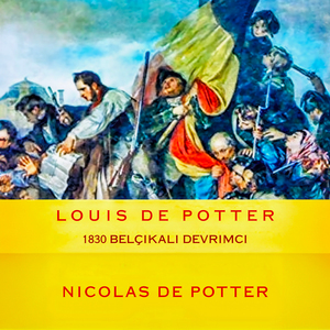 Louis de Potter'ın Hayatı - Çifte sürgün