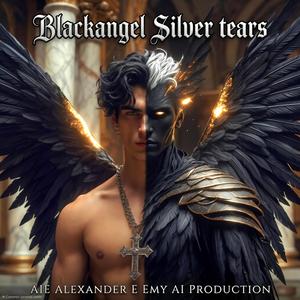 SILVER TEARS – BLACKANGEL