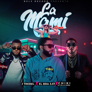 La Mami (Remix)