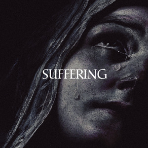 SUFFERING