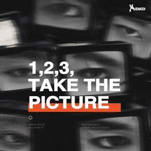1 ，2 ，3 ，Take The Picture