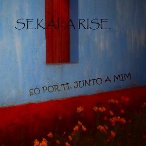 Só por Ti, Junto a Mim