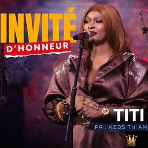TITI INVITÈ D'HONNEUR
