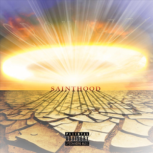 Sainthood (feat. Godisee)