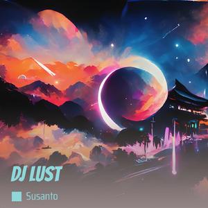 Dj Lust
