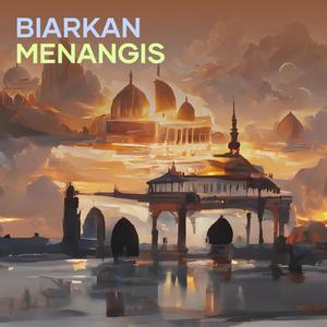 Biarkan Menangis