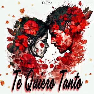 Te Quiero Tanto