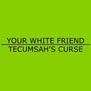 Tecumsah's Curse