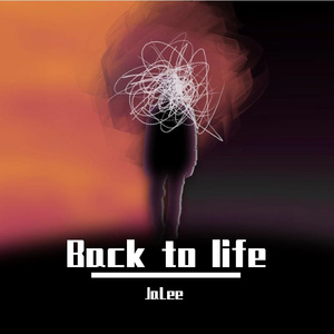 Back to life