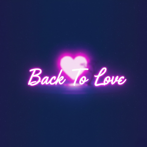 Back To Love