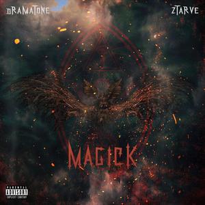Magick (feat. Ztarve)