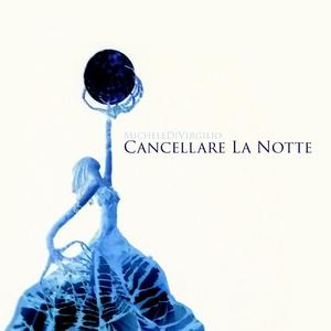 Cancellare La Notte