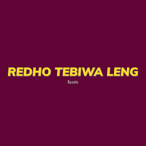 Redho Tebiwa Leng