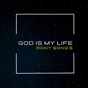 God Is My Life