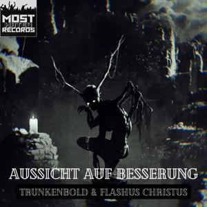 Aussicht auf Besserung (feat. Flashus Christus)
