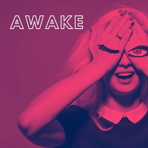 Awake