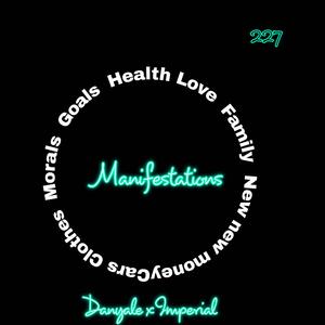 Manifestations (feat. Imperial)