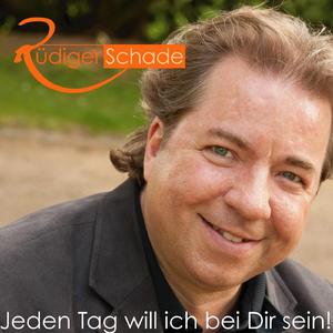 Jeden Tag will ich bei Dir sein