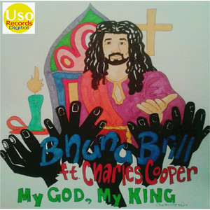 My God My King (Bhunu Brill Remix)