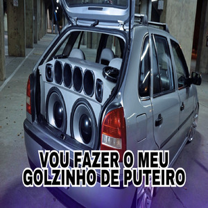 MONTAGEM-VOU FAZER O MEU GOZINHO DE PUTEIRO (Remix)