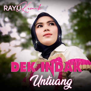 Dek Indak Untuang